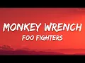 Download Lagu Foo Fighters - Monkey Wrench (Lyrics)