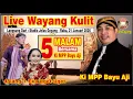 Lagu LIVE WAYANG KULIT MALAM KAMIS WAGE KI MPP BAYU AJI, JOLANG DAN EKA UGET-UGET#jelasgoyang