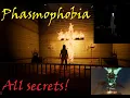 Phasmophobia - All Easter Eggs Updated 2026