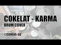 Lagu Cokelat - Karma (Drum Cover) @covers-sg