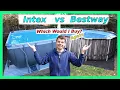 Intex or Bestway Pool Which Would I Buy Again