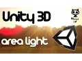 Unity 3D Lesson 7 - Area Lights