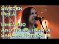 Lagu Sweden, Umeå: The Return of Sahara Hotnights
