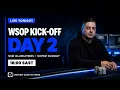 LIVE WSOP Kick-Off Day 2 3M Gladiators Super Sunday