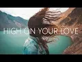 The Waked - High On Your Love
