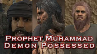 Prophet Muhammad - Demon Possessed
