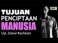 Download Lagu TUJUAN HIDUP MANUSIA | Marifatul Insan | Ust. Zainur Rochman