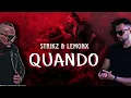 Lagu STRIKZ x LEMONX - 💃🏽🕺🏽Quando 💃🏽🕺🏽