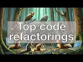 Top code refactorings every software engineer should know