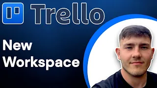How to create a new Trello Workspace Trello Administration 2025 Guide