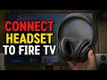 How to Pair Bluetooth Headphones to Amazon Fire TV Stick Easy Guide