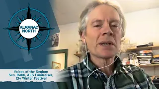 Voices of the Region Sen Bakk ALS Fundraiser Ely Winter Festival
