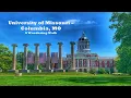 University of Missouri - Columbia MO Wandering Walks of Wonder Slow TV Walking Tour 4K