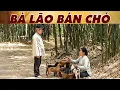 Lagu CỔ TÍCH 2025 - BÀ LÃO BÁN CHÓ🔥CỔ TÍCH HAY NHẤT🔥PHIM TRUYỆN CỔ TÍCH 2025🔥CỔ TÍCH VIỆT NAM 2025