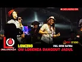 Download Lagu LONCENG DEWI SATRIA OM LORENZA DANGDUT JADUL INDONESIA TERBARU 2025 LIVE FOCSOSI AEROMAX