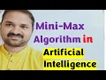 MiniMax Search Algorithm in Artificial Intelligence with Solved Example Game Playing