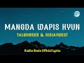 MANGDA WAPIS KYUN ( Lyrics) - TALWIINDER X KIDJAYWEST X NDS | Kanha Beats Official Lyrics