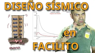 como entender el diseño de estructuras a sismo de forma sencilla
