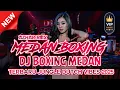 Download Lagu DJ BOXING MEDAN FULL BASS SUPER TINGGI !! DJ JUNGLE DUTCH TERBARU 2025 FULL BASS VIRAL TIKTOK