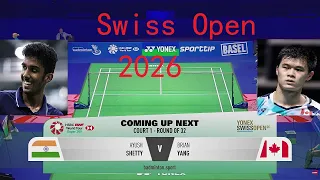 brian yang can vs ayush shetty ind r32 yonex swiss open 2026
