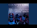Country Girl Pt 2 feat Felita Ja Cole Tonio Armani