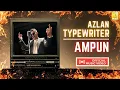 Download Lagu OST  Bintang Yang Terindah | Azlan Typewriter - Ampun (Official Music Video)