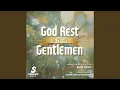 Download Lagu God Rest Ye Merry, Gentlemen