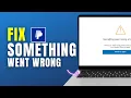 How To Fix PayPal Something Went Wrong Error 2025 Quick Easy Troubleshooting Guide