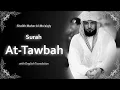 Download Lagu At Tawbah | سورة التوبة | Sheikh Maher al Muaqly | English Translation | الشيخ ماهر المعيقلي