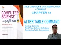 Class 12 Chapter 13 Alter Table Command Modifying Table Structure