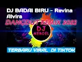 Lagu DJ BADAI BIRU (Revina Alvira) KEMANA KUBAWA HATI YANG MERANA - DANGDUT REMIX 2022