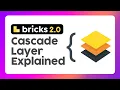 Bricks 2 0 CSS Cascade Layers Made Simple Fix Styles That Won t Change in Bricks Builder