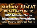 KUN FAYAKUN 🤲 CUKUP PUTAR 1X AY4T INI INSYAALLAH PENY4KIT LANGSUNG S3MBUH TOTAL❗