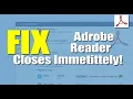 Adobe Acrobat Reader Closes Immediately - Quick Fix Troubleshooting Guide