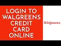 How To Login Walgreens Credit Card 2026 Walgreens Online Step By Step