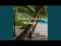 Download Lagu TULUS CINTAKU