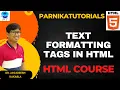HTML Text Formatting Tags Tutorial HTML Tutorial 2023 Learn HTML With Parnika Tutorials