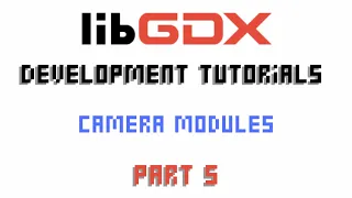 Java Game Development Libgdx Cameras