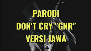 Download Don't cry GUNS ROSES(COVER)versi jawa MP3