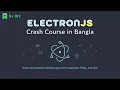 Complete ElectronJS Crash Course in Bangla Create Desktop Application using JavaScript Electron