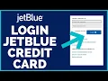 How To Login Jetblue Credit Card Online 2022