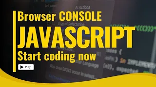 2 Browser console Run JavaScript in Browser Console JavaScript for Beginners