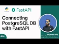 14 Connecting PostgreSQL DB with FastAPI
