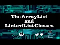 The ArrayList and LinkedList Classes Emran Code Box
