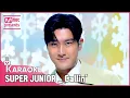 Download Lagu 🎤 SUPER JUNIOR - Callin' KARAOKE 🎤