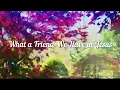 Download Lagu What a Friend We Have in Jesus Lyrics, 1 Hour | Old Hymn of the Church  |  Piano Hymn | Old Hymns