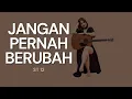 Download Lagu LIA MAGDALENA | ST 12 - JANGAN PERNAH BERUBAH