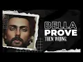 M-ZEE BELLA - PROVE THEM WRONG