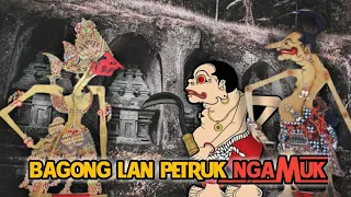 Download BAGONG LAN PETRUK NGAMUK !! MP3