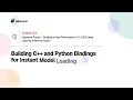 33 7 Building C and Python Bindings for Instant Model Loading and Token Processing